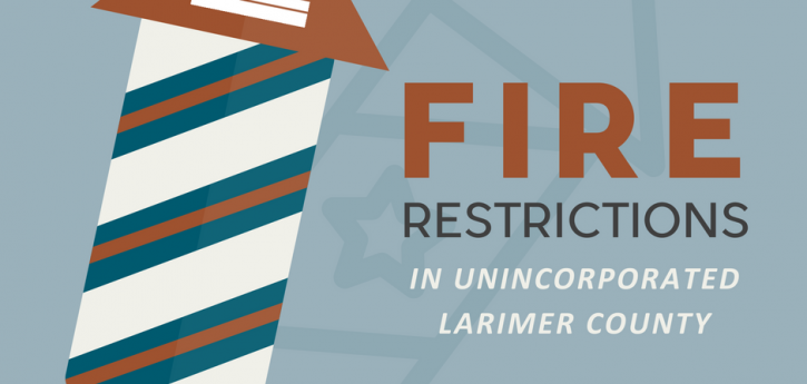 Image reads: "Fire Restrictions in unincorporated Larimer County"
