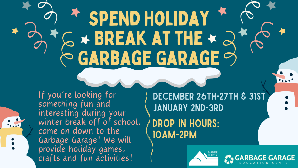 Spend Holiday Break at the Garbage Garage! If you're looking for something fun and interesting during your winter break off of school, come on down to the Garbage Garage! We will provide holiday games, crafts and fun activities! December 26th, 27th and 31st, January 2nd and 3rd during our drop-in hours (from 10am-2pm).