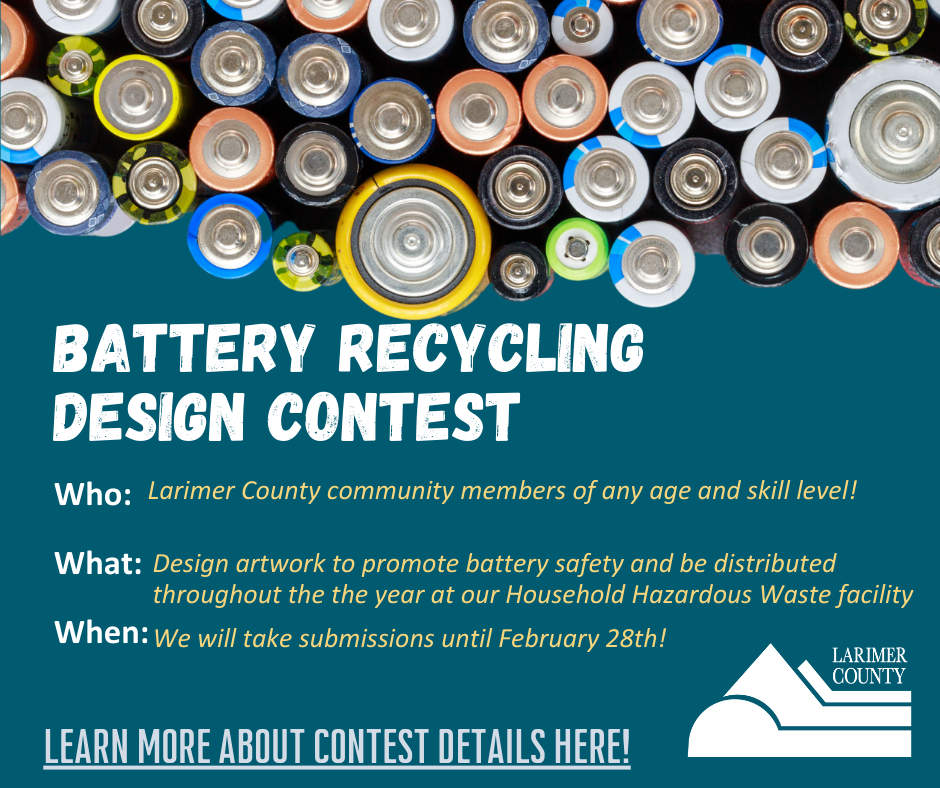 Larimer County community members are invited to submit their artwork to our battery recycling sticker design contest! Contest ends on February 28th, email koteckab@larimer.org for full details!